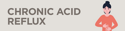 CHRONIC-ACID-REFLUX