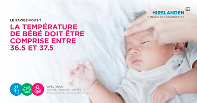 Hirslanden clinique des Grangettes | La température doit être comprise entre 36.5 et 37.5